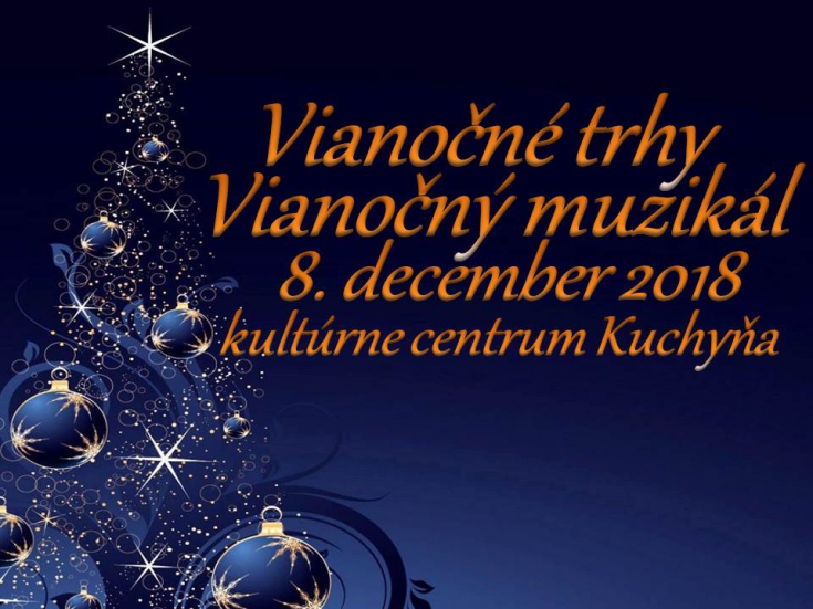 Vianočné trhy a Vianočný muzikál